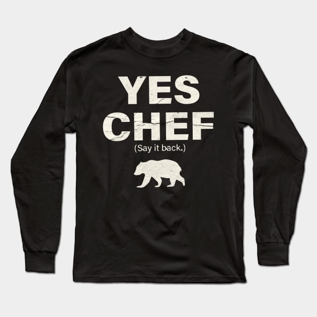 Yes chef - The Bear Long Sleeve T-Shirt by akihiro123